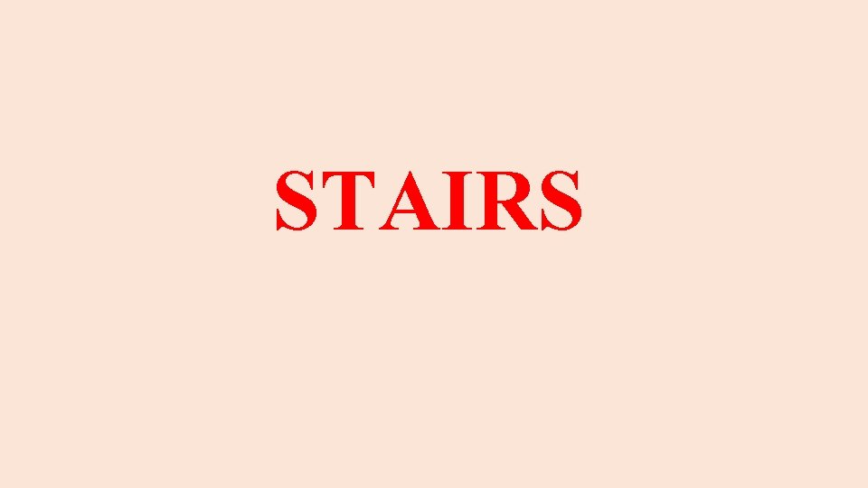 STAIRS 