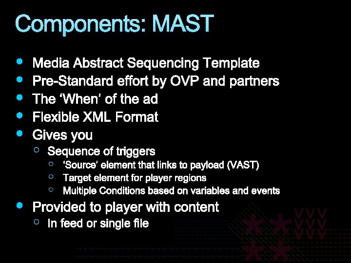 Components: MAST 