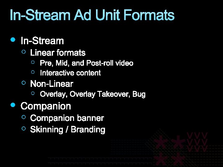 In-Stream Ad Unit Formats 