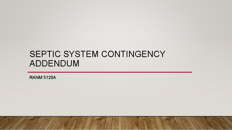 SEPTIC SYSTEM CONTINGENCY ADDENDUM RANM 5120 A 