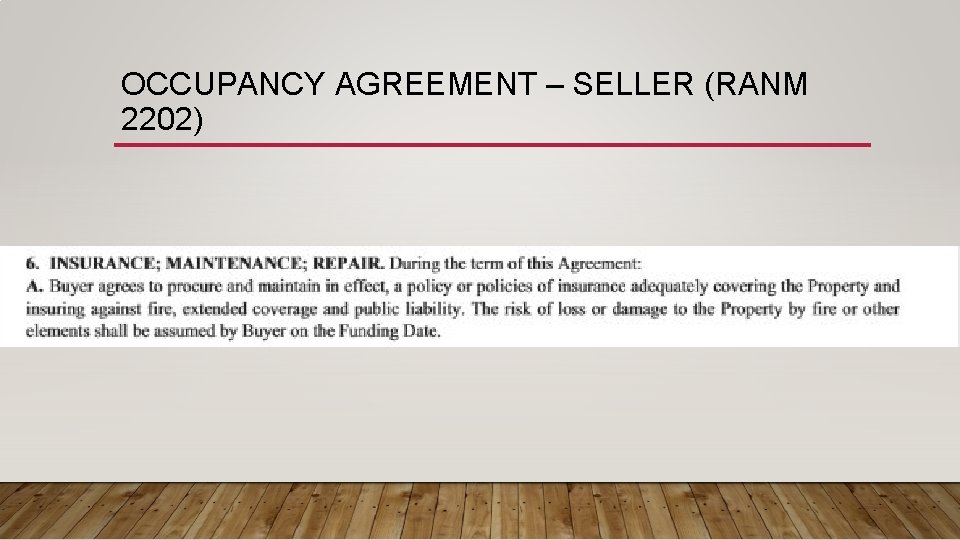 OCCUPANCY AGREEMENT – SELLER (RANM 2202) 