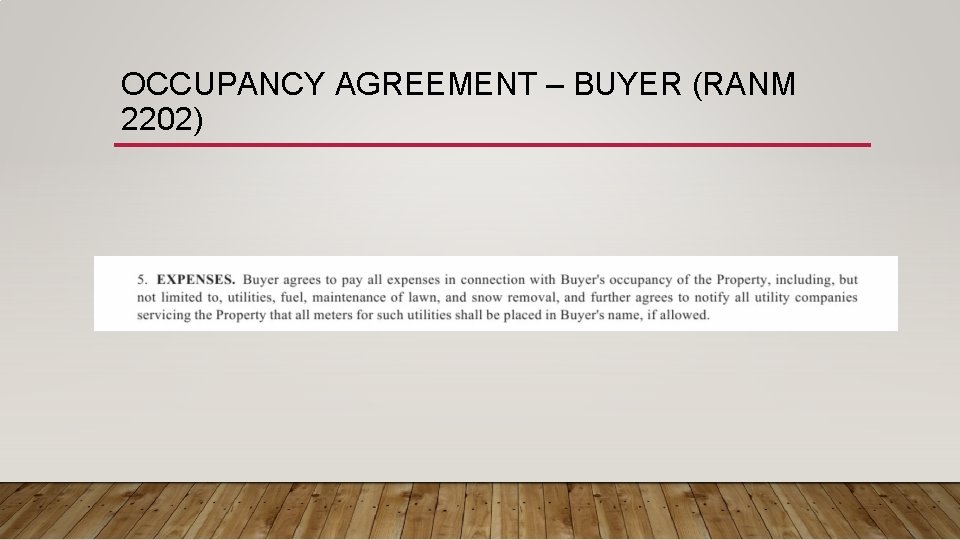 OCCUPANCY AGREEMENT – BUYER (RANM 2202) 