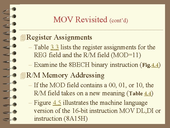 MOV Revisited (cont’d) 4 Register Assignments – Table 3. 3 lists the register assignments