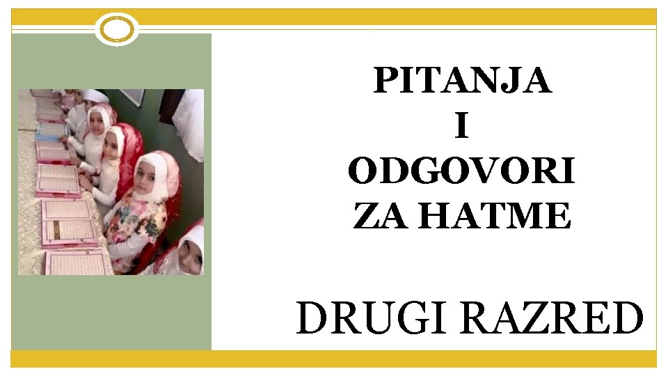 PITANJA I ODGOVORI ZA HATME DRUGI RAZRED 