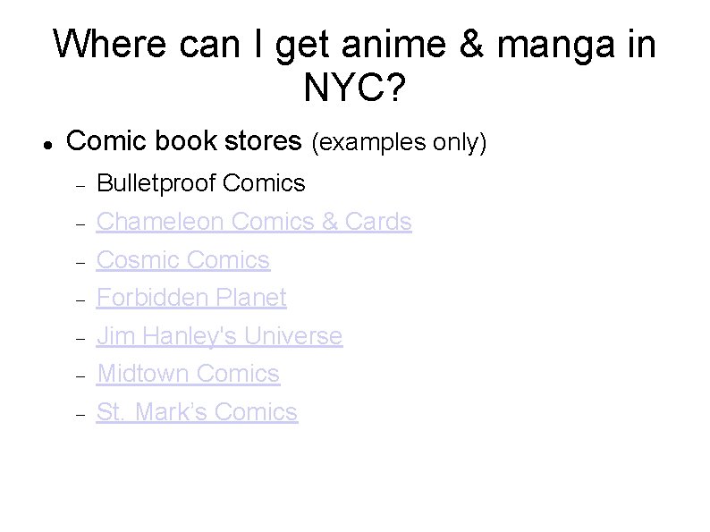 Where can I get anime & manga in NYC? Comic book stores (examples only)