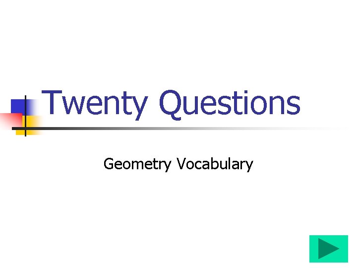 Twenty Questions Geometry Vocabulary 