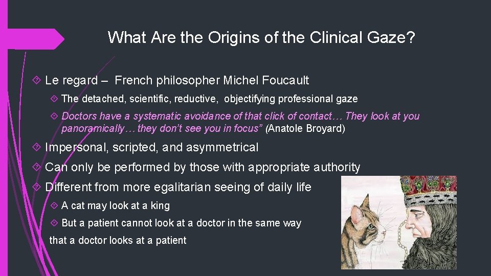 What Are the Origins of the Clinical Gaze? Le regard – French philosopher Michel