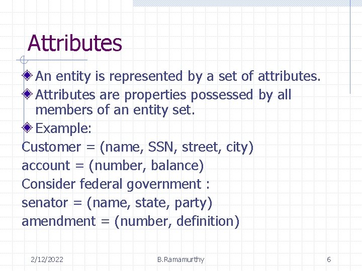 Entity Attributes Instance EntityRelationship Model Chapter 2 B Ramamurthy 2122022 B