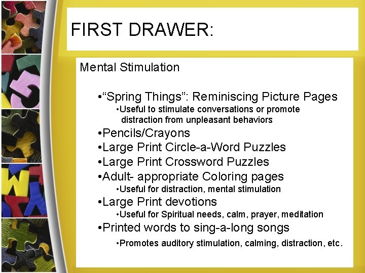 FIRST DRAWER: Mental Stimulation • “Spring Things”: Reminiscing Picture Pages • Useful to stimulate