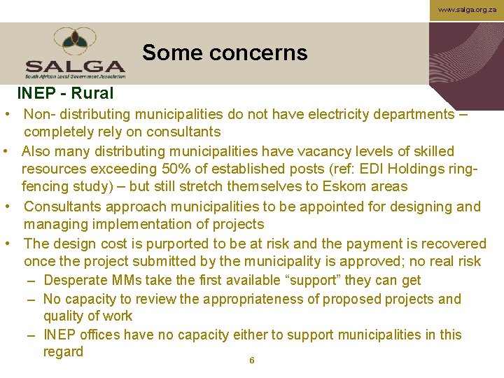 www. salga. org. za Some concerns INEP - Rural • Non- distributing municipalities do