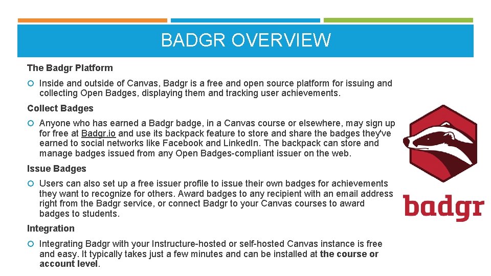 USING BADGR IN CANVAS Facilitator Marie Roberts jrober