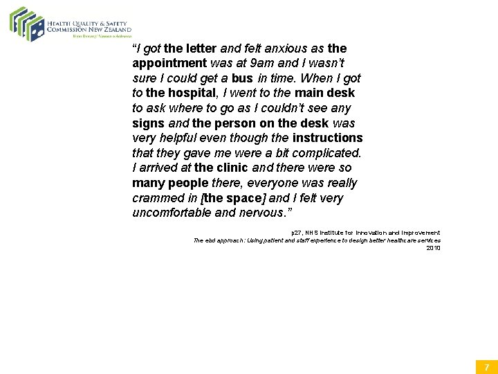 “I got the letter and felt anxious as the appointment was at 9 am