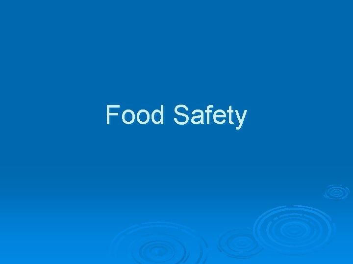 Food Safety 