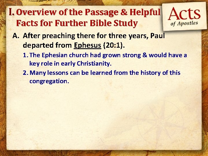 I. Overview of the Passage & Helpful Facts for Further Bible Study A. After