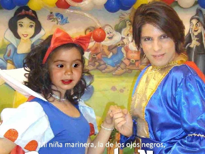 Mi niña marinera, la de los ojos negros, 