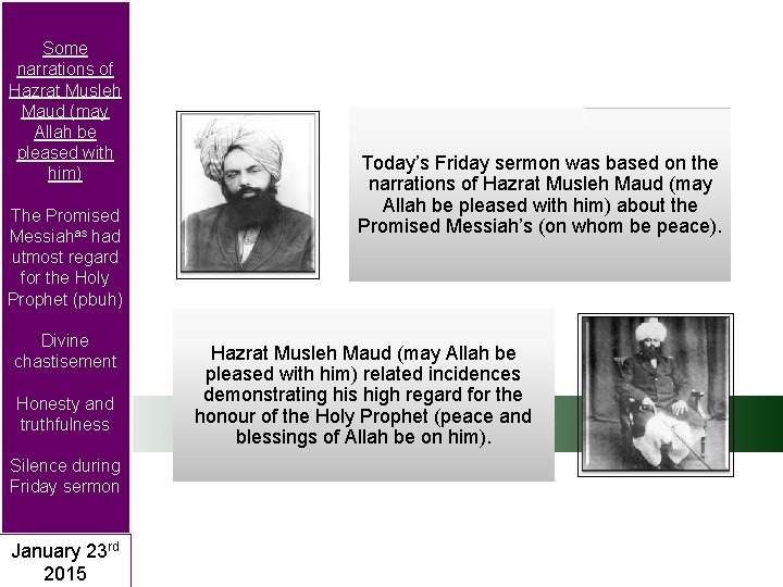 Some narrations of Hazrat Musleh Maud (may Allah be pleased with him) The Promised