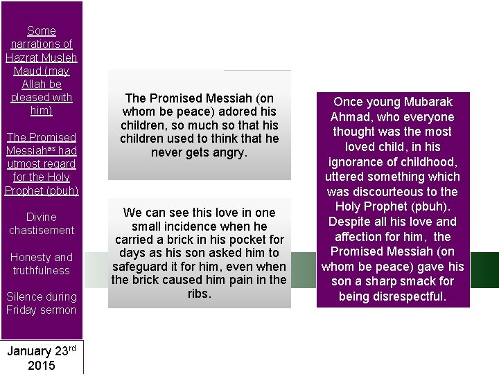 Some narrations of Hazrat Musleh Maud (may Allah be pleased with him) The Promised