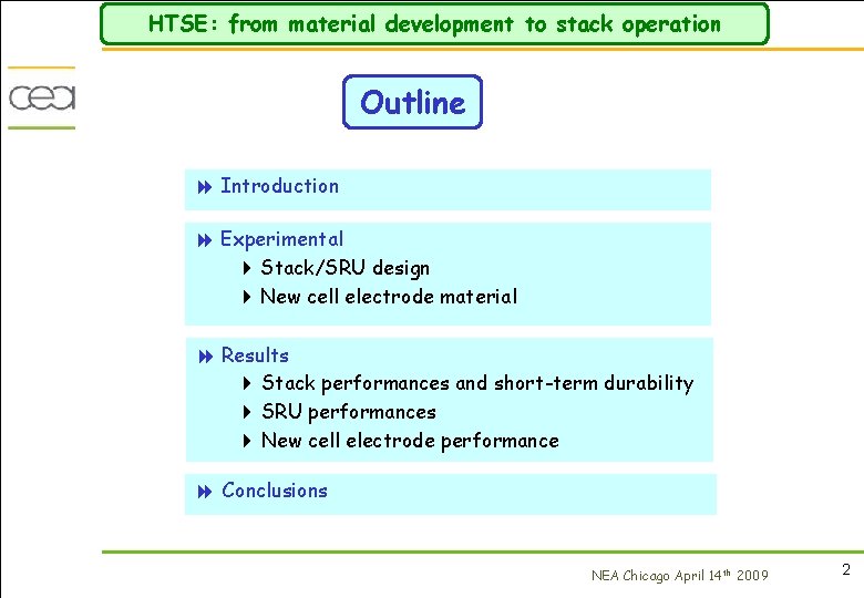 HTSE: from material development to stack operation Outline 8 Introduction 8 Experimental 4 Stack/SRU