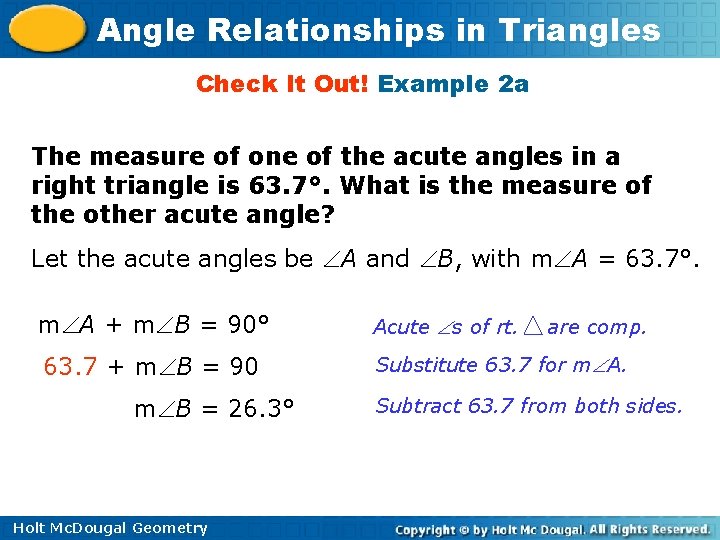 Angle Relationships in Triangles Check It Out! Example 2 a The measure of one