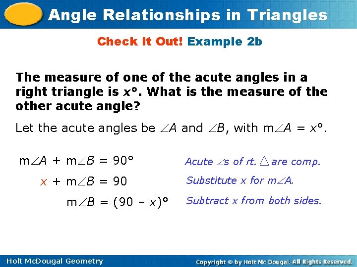 Angle Relationships in Triangles Check It Out! Example 2 b The measure of one
