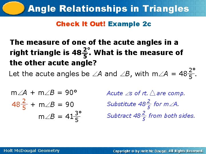 Angle Relationships in Triangles Check It Out! Example 2 c The measure of one
