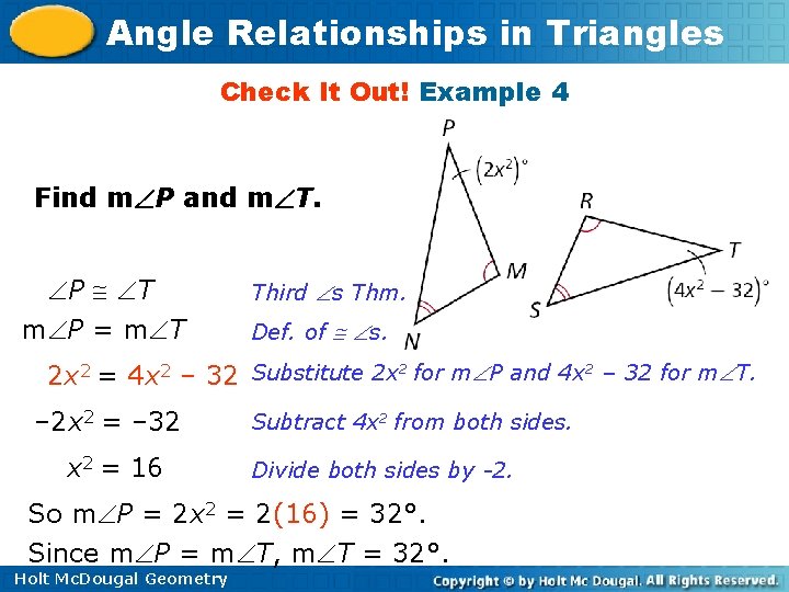 Angle Relationships in Triangles Check It Out! Example 4 Find m P and m
