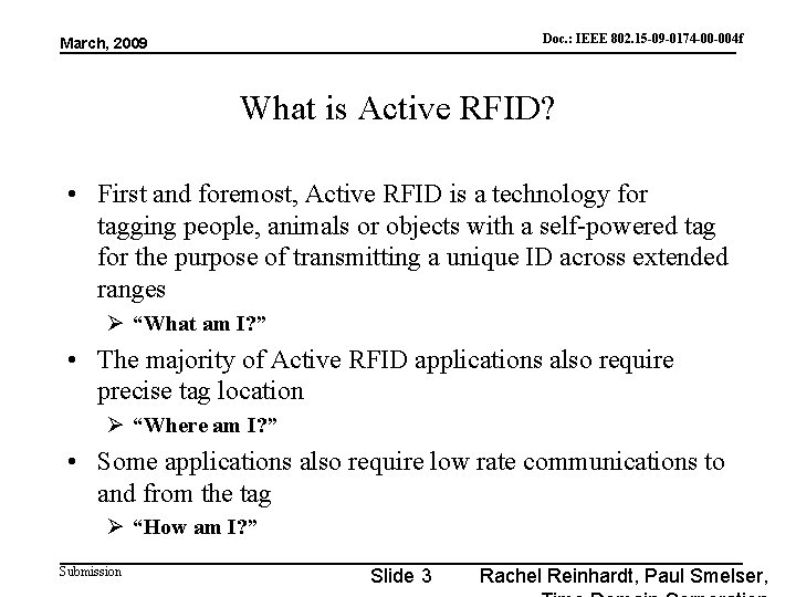 Doc. : IEEE 802. 15 -09 -0174 -00 -004 f doc. : IEEE 802.