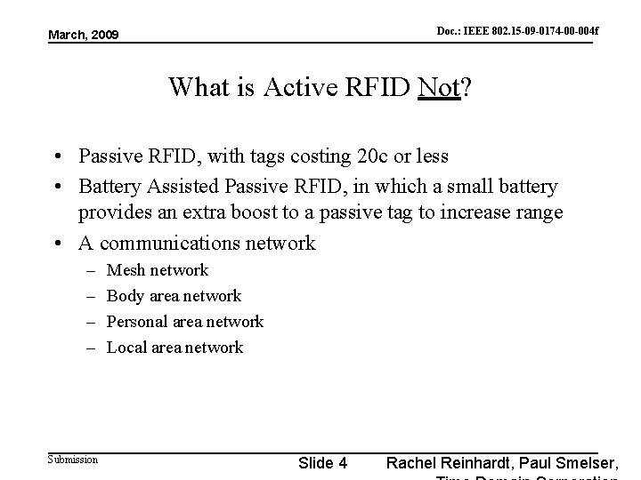 Doc. : IEEE 802. 15 -09 -0174 -00 -004 f doc. : IEEE 802.