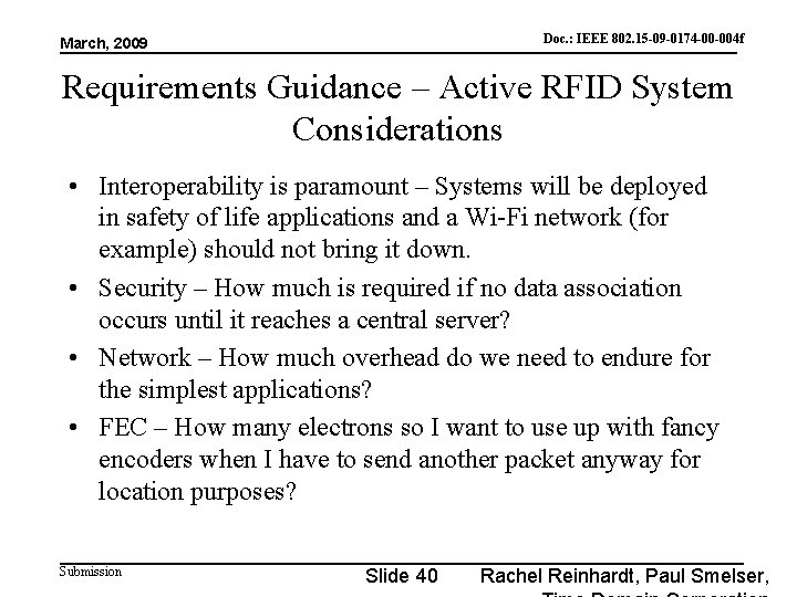 Doc. : IEEE 802. 15 -09 -0174 -00 -004 f doc. : IEEE 802.