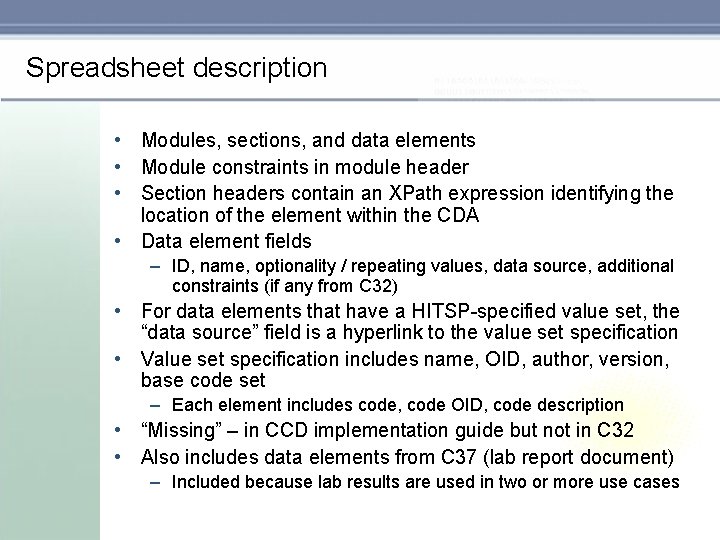 Spreadsheet description • Modules, sections, and data elements • Module constraints in module header