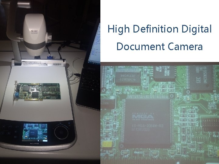 High Definition Digital Document Camera Source: Cheryl Shuffler/BCPS 