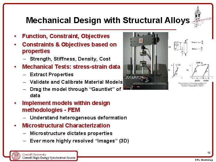 Mechanical Design with Structural Alloys • • Function, Constraint, Objectives Constraints & Objectives based