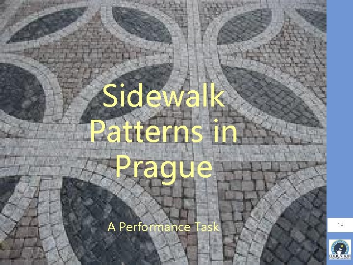Sidewalk Patterns in Prague A Performance Task 19 