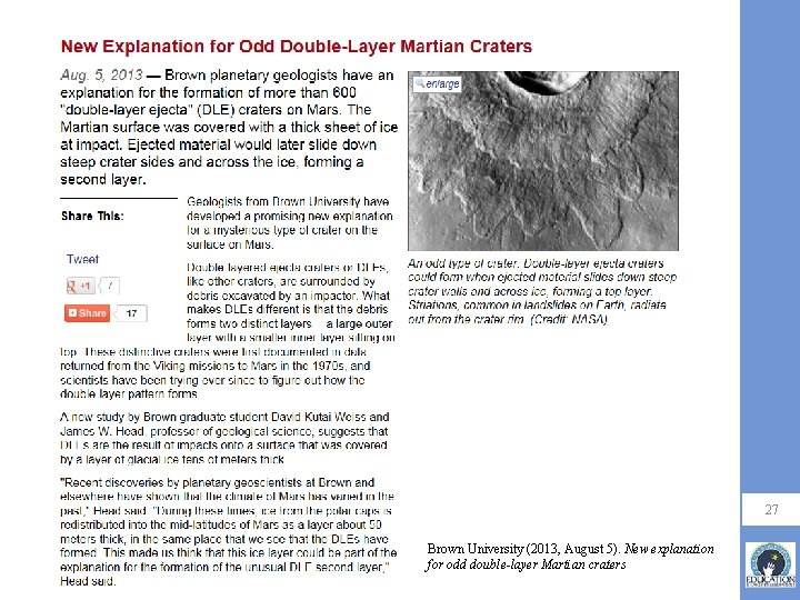 27 Brown University (2013, August 5). New explanation for odd double-layer Martian craters 