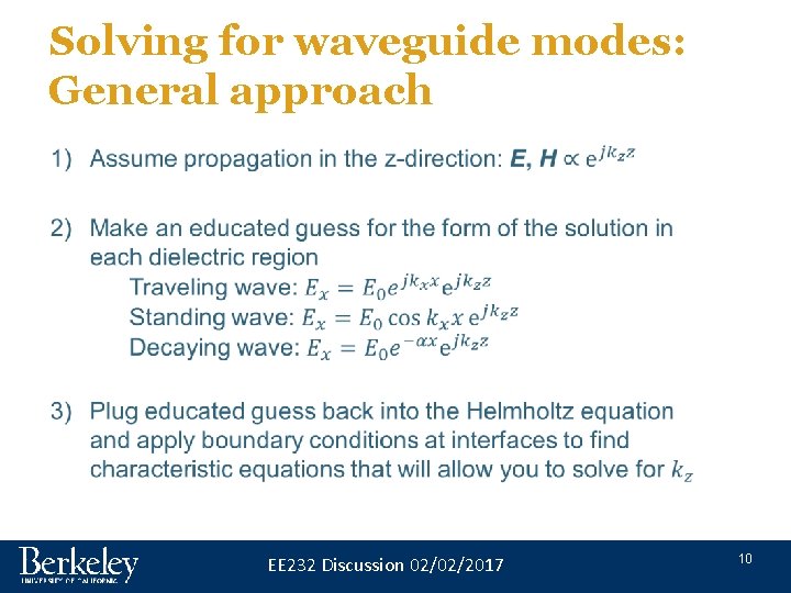 Solving for waveguide modes: General approach • EE 232 Discussion 02/02/2017 10 