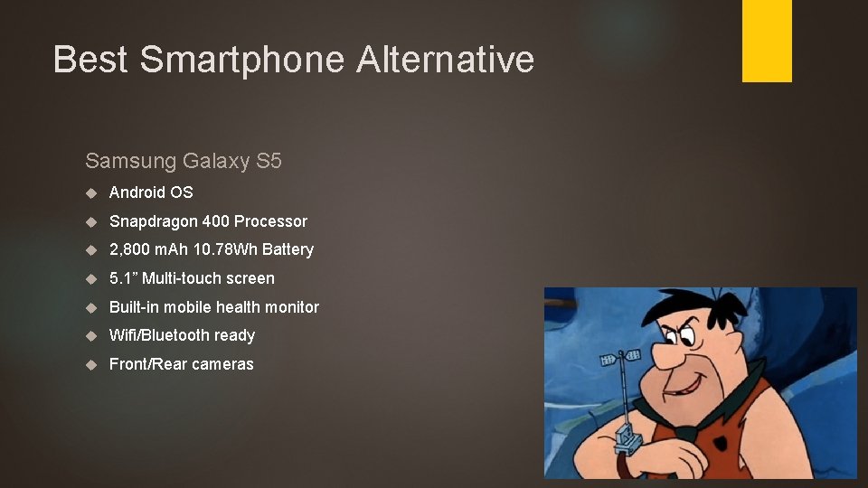 Best Smartphone Alternative Samsung Galaxy S 5 Android OS Snapdragon 400 Processor 2, 800