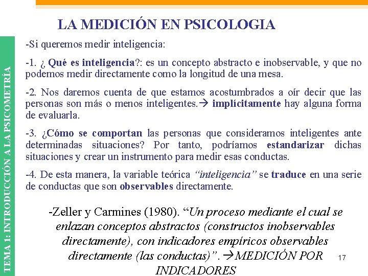 LA MEDICIÓN EN PSICOLOGIA TEMA 1: INTRODUCCIÓN A LA PSICOMETRÍA -Si queremos medir inteligencia: