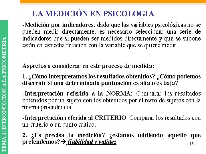 TEMA 1: INTRODUCCIÓN A LA PSICOMETRÍA LA MEDICIÓN EN PSICOLOGIA -Medición por indicadores: dado