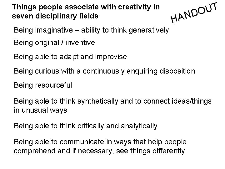 Things people associate with creativity in seven disciplinary fields T U O AND H