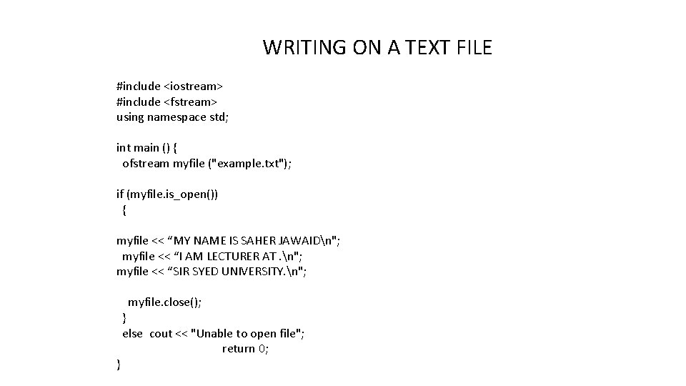 WRITING ON A TEXT FILE #include <iostream> #include <fstream> using namespace std; int main