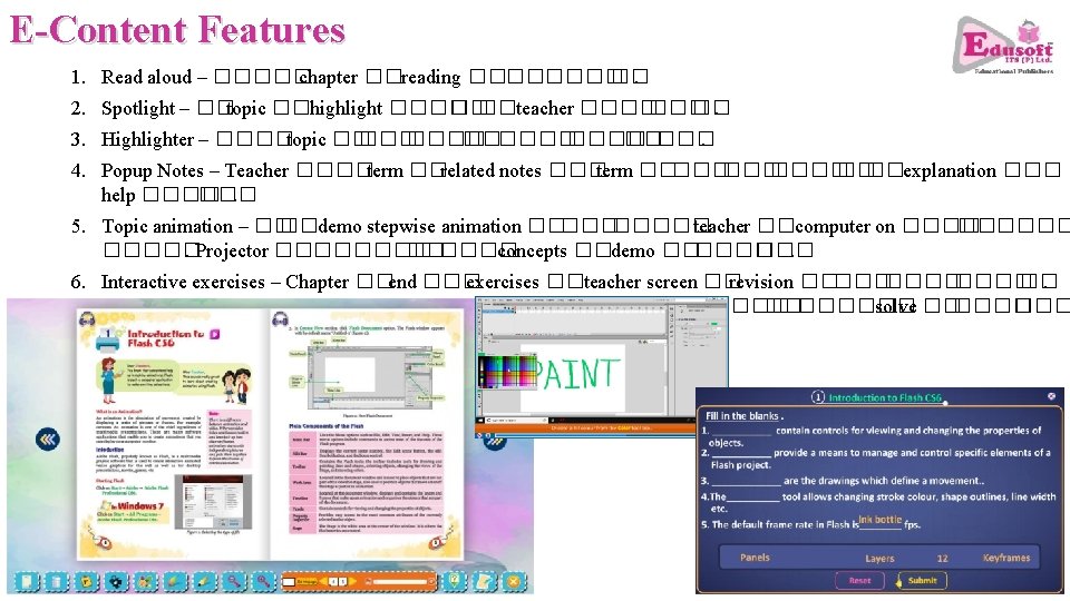 E-Content Features 1. Read aloud – ����� chapter ��reading ���� ��. 2. Spotlight –