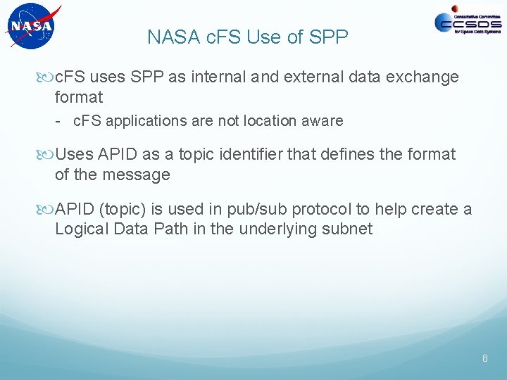 NASA c. FS Use of SPP c. FS uses SPP as internal and external