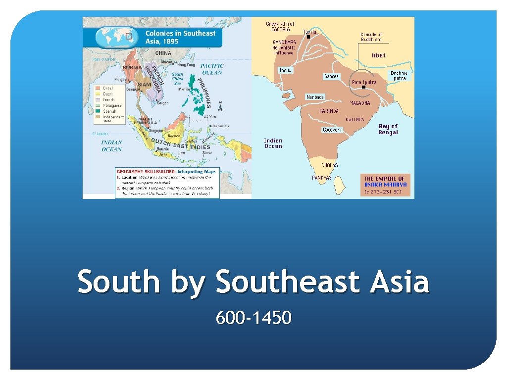 South by Southeast Asia 600 -1450 