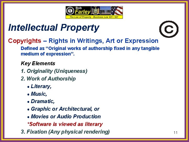 Intellectual Property Copyrights – Rights in Writings, Art or Expression Defined as “Original works