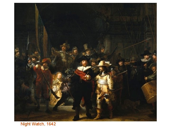 Night Watch, 1642 
