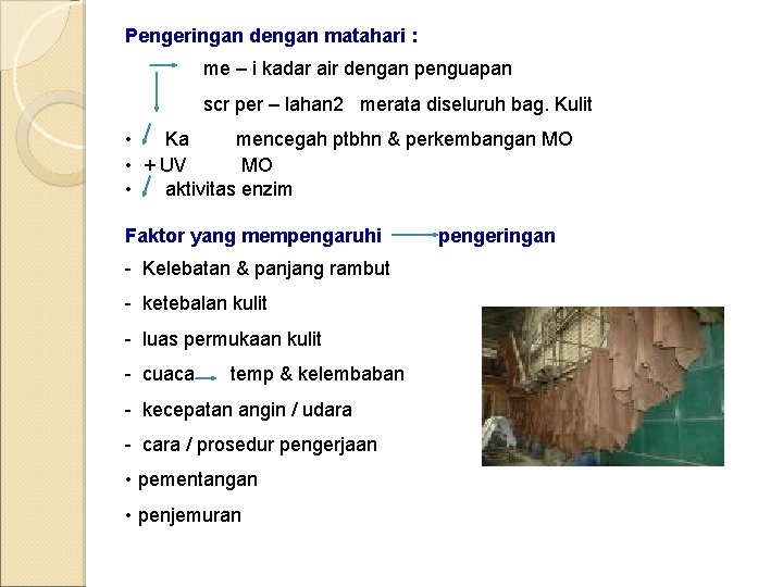 Pengeringan dengan matahari : me – i kadar air dengan penguapan scr per –