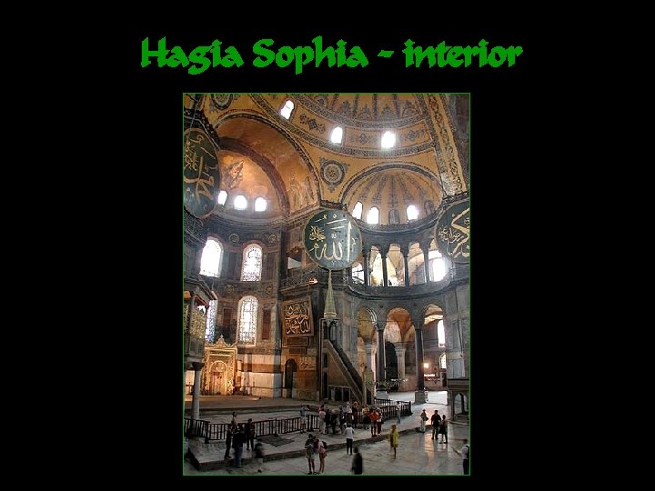 Hagia Sophia - interior 