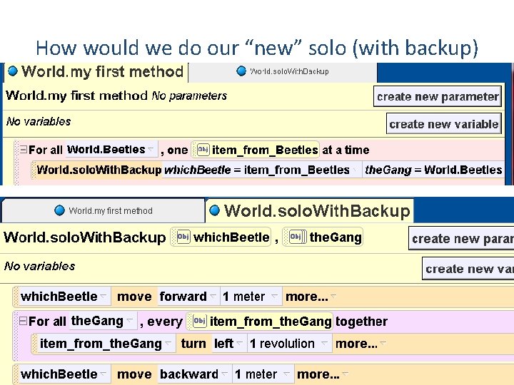 How would we do our “new” solo (with backup) 