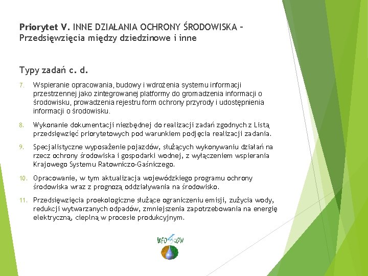 Priorytet V. INNE DZIAŁANIA OCHRONY ŚRODOWISKA – Przedsięwzięcia między dziedzinowe i inne Typy zadań