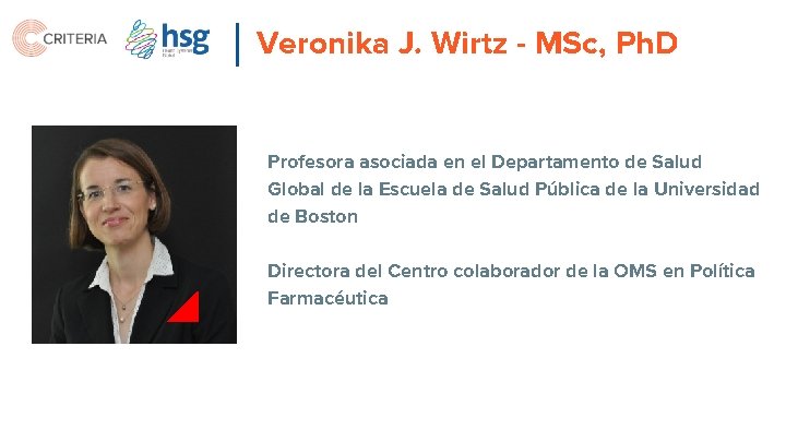 Veronika J. Wirtz - MSc, Ph. D Espacio para foto Profesora asociada en el